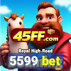 5599 bet